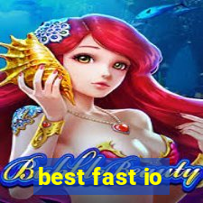 best fast io